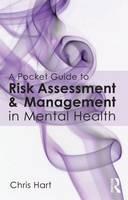 Pocket Guide to Risk Assessment and Management in Mental Health 