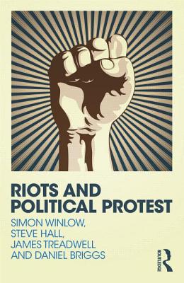 Riots and Political Protest 
