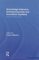 Knowledge Intensive Entrepreneurship and Innovation Systems Evidence from Europe