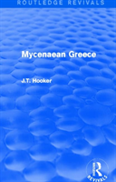 Mycenaean Greece (Routledge Revivals) 