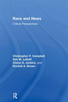 Race and News Critical Perspectives