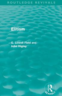 Elitism (Routledge Revivals) 