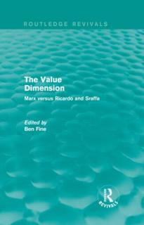 Value Dimension (Routledge Revivals) Marx versus Ricardo and Sraffa