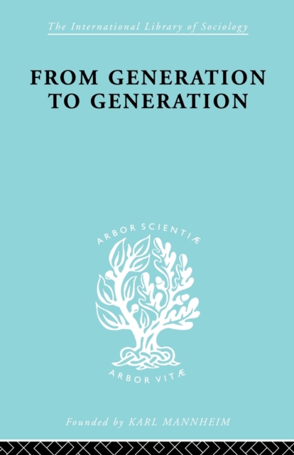 From Generation to Generation Age Groups and Social Structure