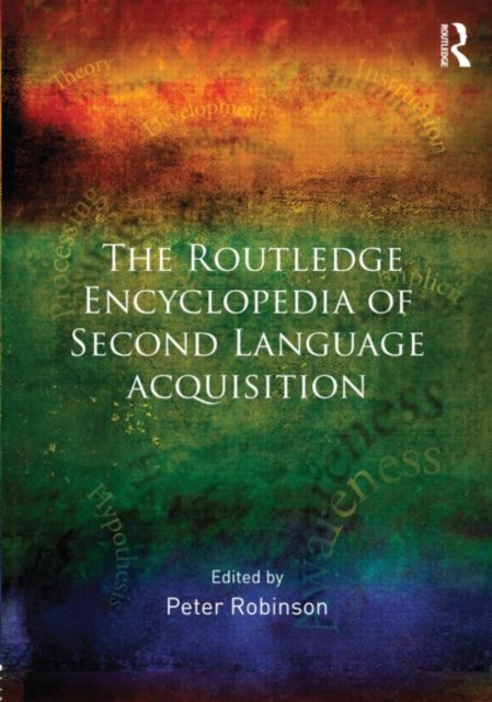 Routledge Encyclopedia of Second Language Acquisition 