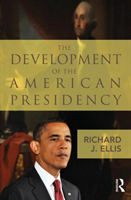 Development of the American Presidency 