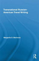 Transnational Russian-American Travel Writing 