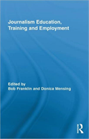 Journalism Education, Training and Employment 