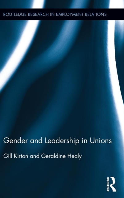 Gender and Leadership in Unions 