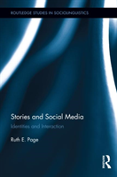 Stories and Social Media Identities and Interaction