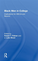 Black Men in College Implications for HBCUs and Beyond