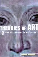 Theories of Art 2. From Winckelmann to Baudelaire