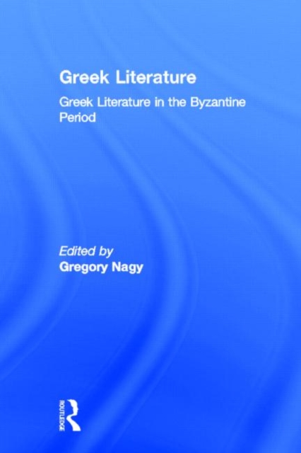 Greek Literature in the Byzantine Period Greek Literature