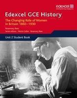 Edexcel GCE History AS Unit 2 C2 Britain c.1860-1930: The Changing Position of Women & Suffrage Question 