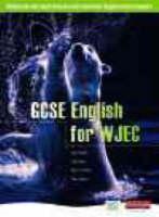 GCSE English for WJEC Student Book 
