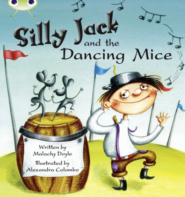 Bug Club Guided Fiction Year 1 Green B Silly Jack and the Dancing Mice 