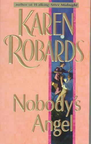 Nobody's Angel A Novel