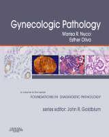 Gynecologic Pathology A Volume in the Series: Founda