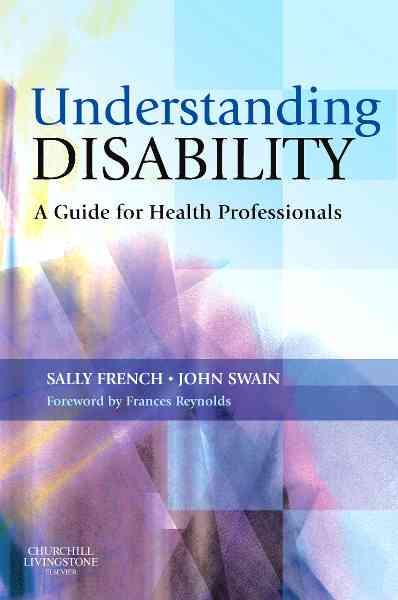 Understanding Disability A Guide for Health Professiona