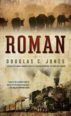 Roman A Novel of the West