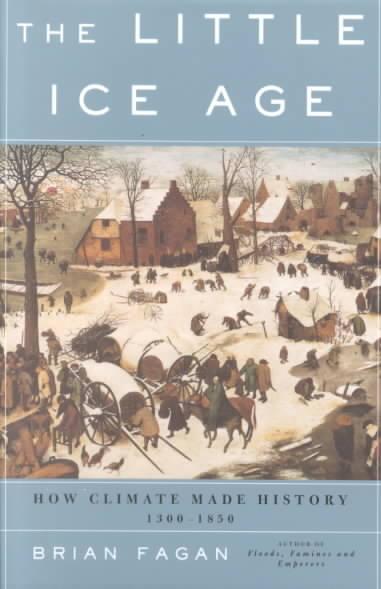 The Little Ice Age How Climate Made History 1300-