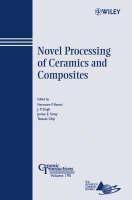 Novel Processing of Ceramics and Composites 