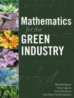 Mathematics for the Green Industry Essential Calculations for Horticulture and Landscape Professionals
