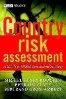 Country Risk Assessment A Guide to Global Investment Strategy