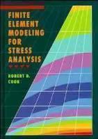 Finite Element Modeling for Stress Analysis 