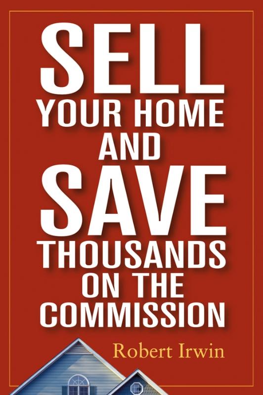 Sell Your Home and Save Thousands on the Commission 