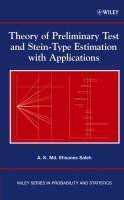 Theory of Preliminary Test and Stein-Type Estimation with Applications 