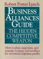 Business Alliances Guide The Hidden Competitive Weapon
