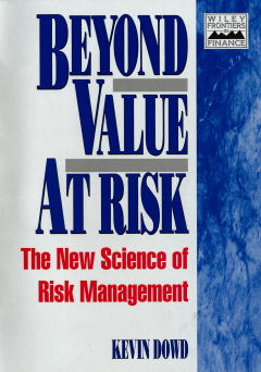 Beyond Value at Risk The New Science of Risk Management