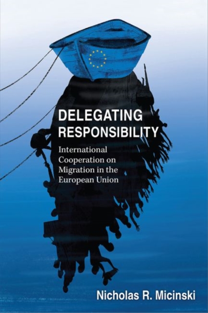 Delegating Responsibility International Cooperation on M