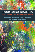 Negotiating Disability Disclosure and Higher Educatio