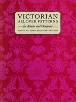Victorian All Over Patterns for Artists and Designers 
