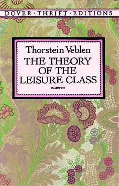 The Theory of the Leisure Class 