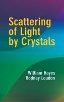 Scattering Of Light By Crystals 