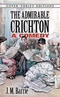 Admirable Crichton A Comedy