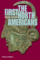First North Americans An Archaeological Journey