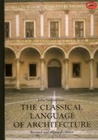 Classical Language of Architecture 