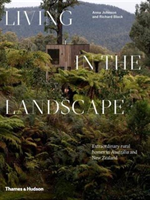 Living in the Landscape Extraordinary rural homes in A