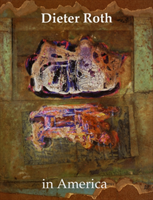 Dieter Roth in America 