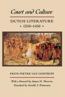 Court and Culture Dutch Literature, 1350-1450
