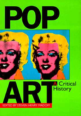 Pop Art A Critical History