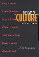 Fate of Culture Geertz and Beyond