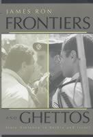 Frontiers and Ghettos State Violence in Serbia and Israel