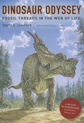 Dinosaur Odyssey Fossil Threads in the Web of Life