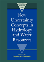 New Uncertainty Concepts in Hydrology and Water Resources 