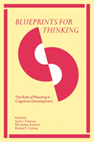 Blueprints for Thinking The Role of Planning in Cognitive Development